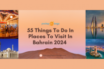 55 Things To Do In Places To Visit In Bahrain 2024