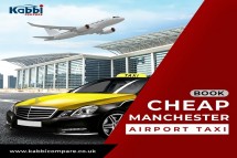 Book Cheap Airport Taxi Manchester – Kabbi Compare