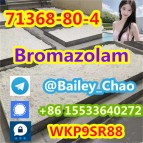 CAS 71368-80-4 bromazolam Factory low price