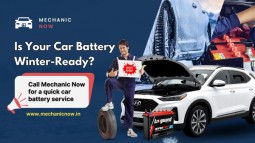 Winter-Ready Car Battery Services by Mechanic Now