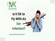 Can You Fly with an Ear Infection | Fly with an ear infection