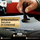 Attestation Services in Chennai – Fast & Reliable Document Authentication